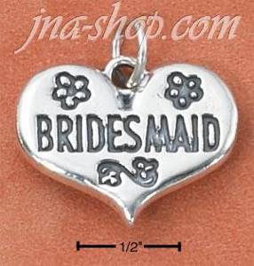 Sterling Silver "BRIDESMAID" HEART CHARM