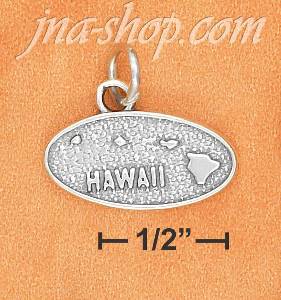 Sterling Silver OVAL ANTIQUED "HAWAII" MAP CHARM