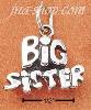 Sterling Silver "BIG SISTER" CHARM