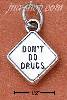 Sterling Silver "DON'T DO DRUGS" SIGN CHARM