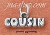 Sterling Silver "COUSIN" CHARM Sterling Silver "COUSIN" CHARM